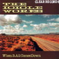 ICICLE WORKS_When It All Comes Down